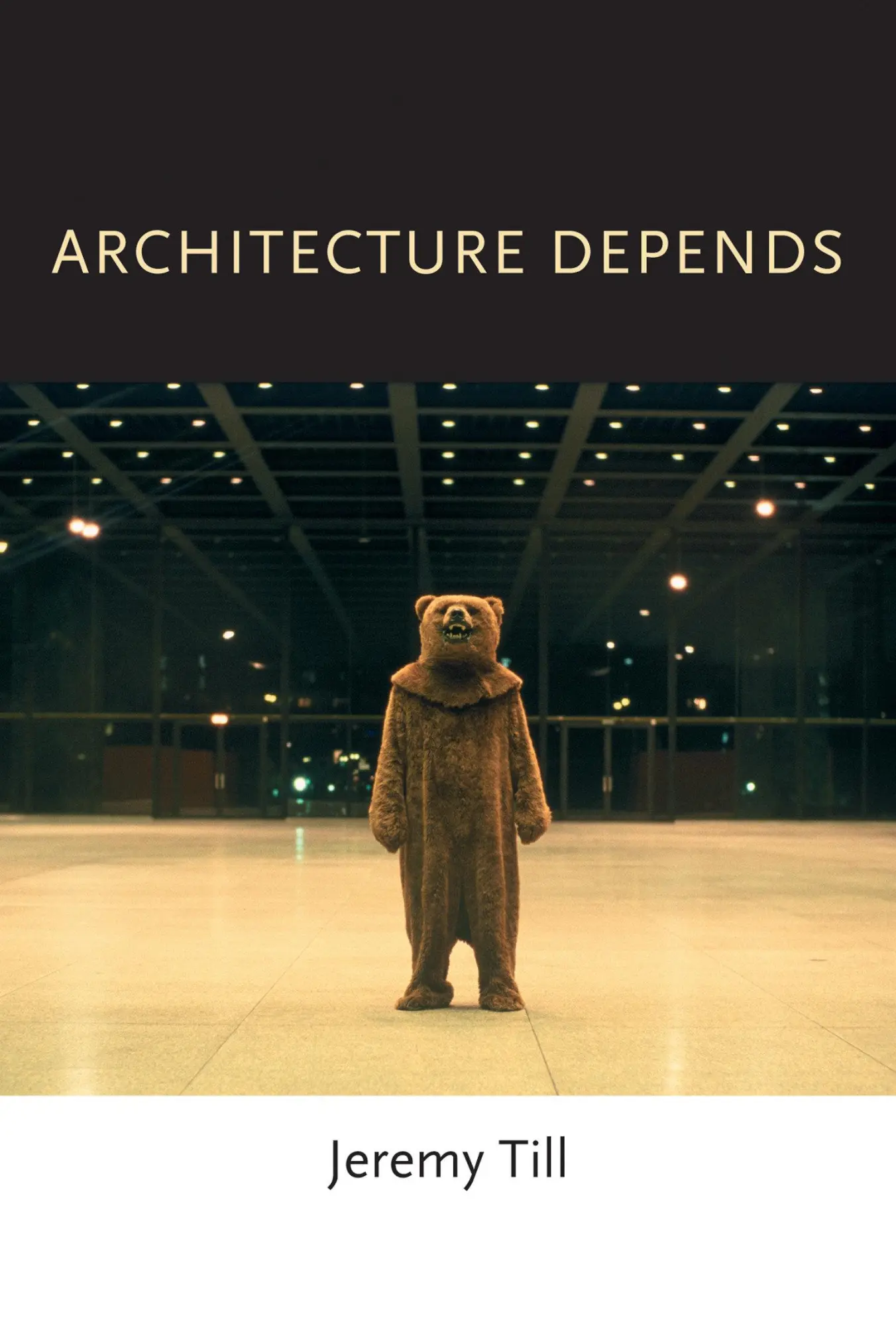 Cover: 9780262518789 | Architecture Depends | Jeremy Till | Taschenbuch | Mit Press | 2013