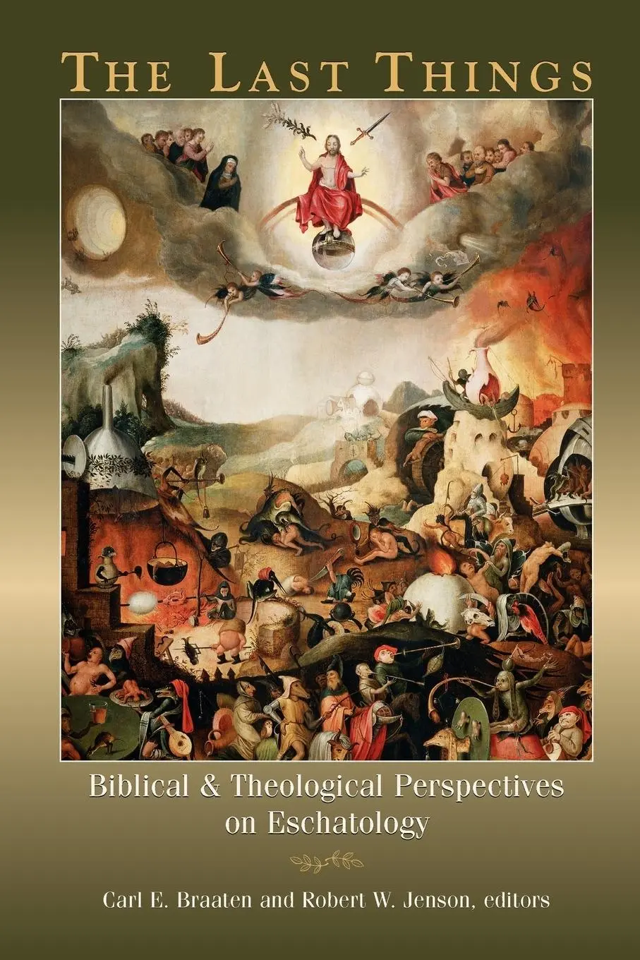 Cover: 9780802848789 | The Last Things | Biblical and Theological Perspectives on Eschatology