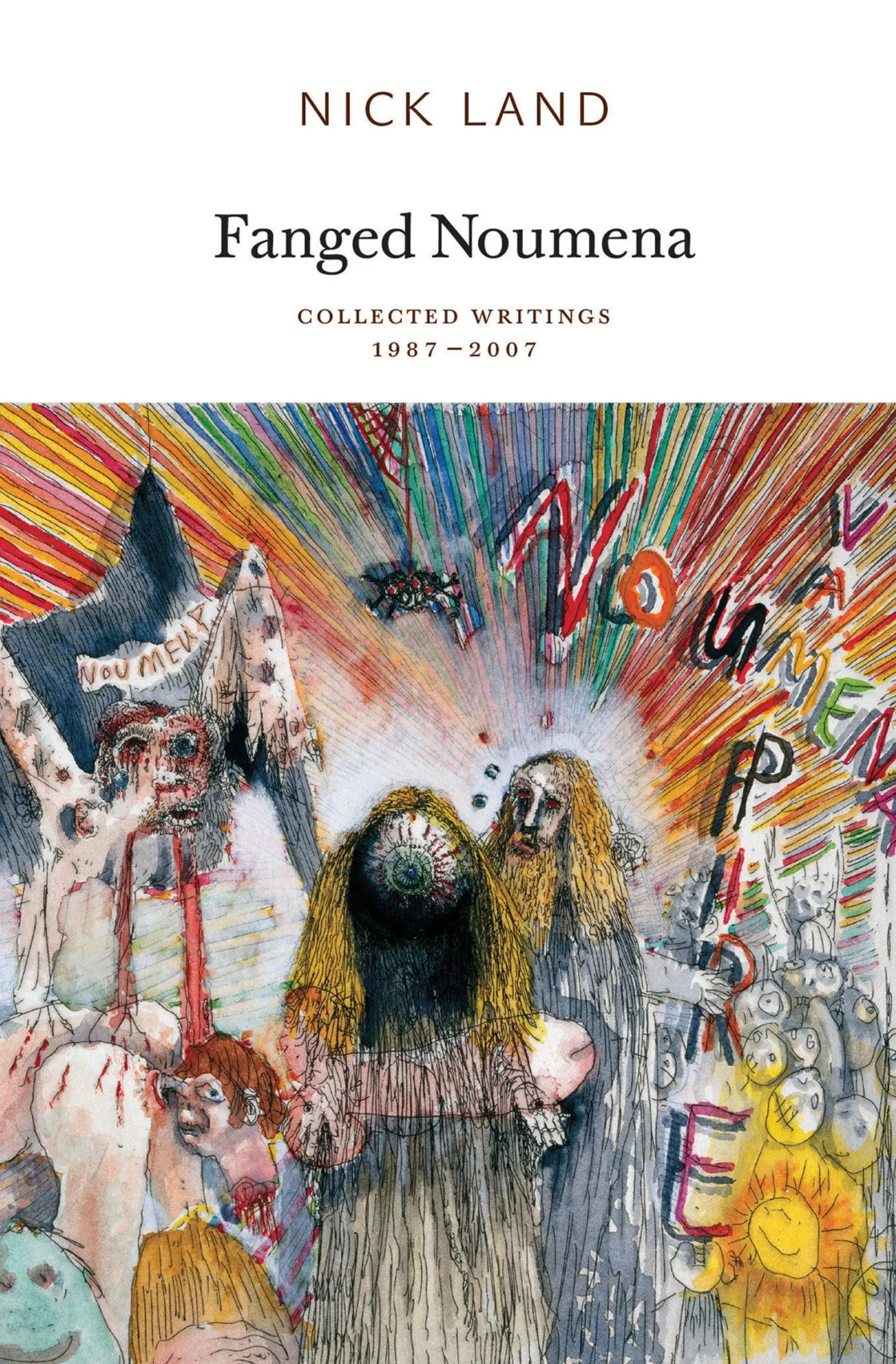 Cover: 9780955308789 | Fanged Noumena: Collected Writings 1987-2007 | Nick Land | Taschenbuch