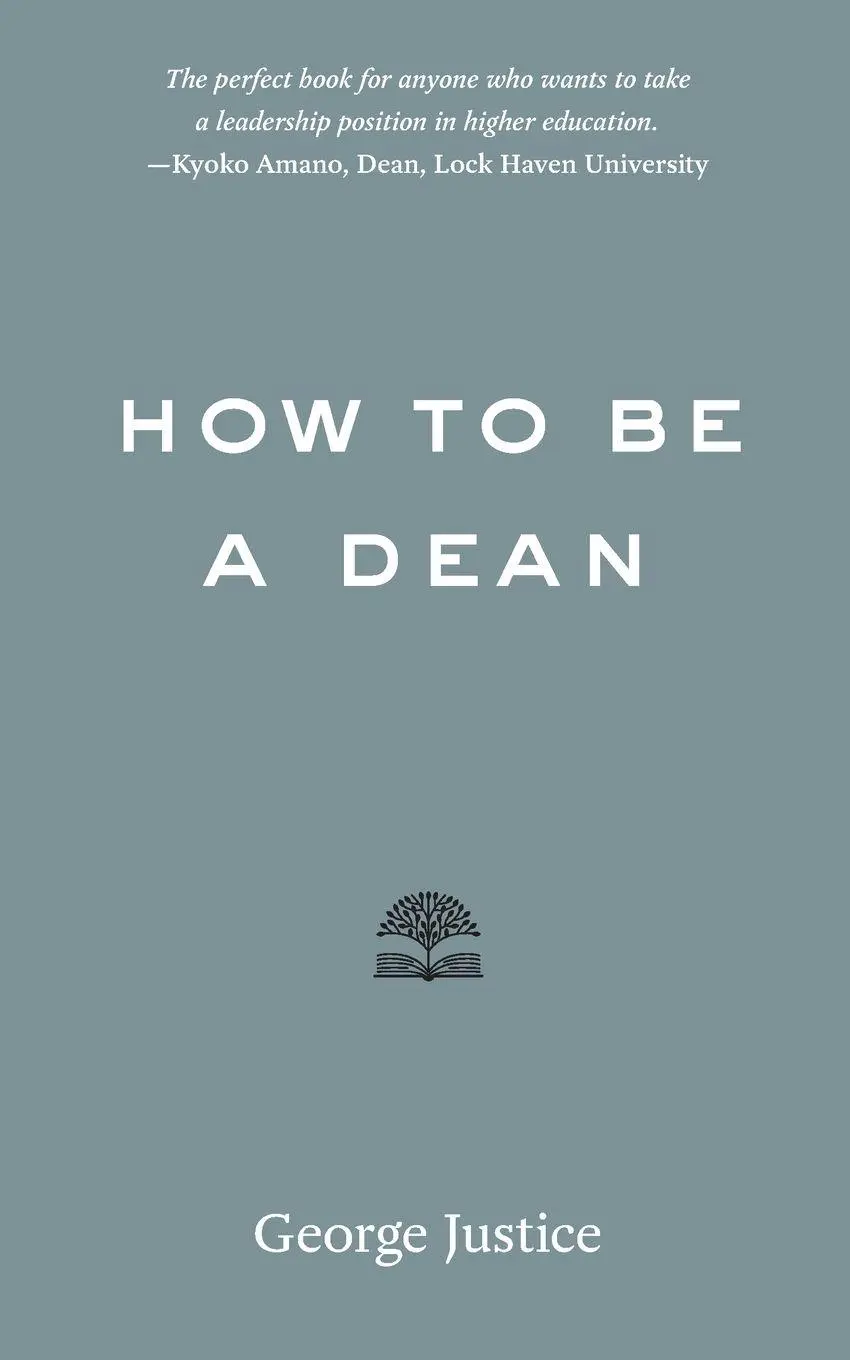Cover: 9781421428789 | How to Be a Dean | George Justice | Taschenbuch | Englisch | 2019