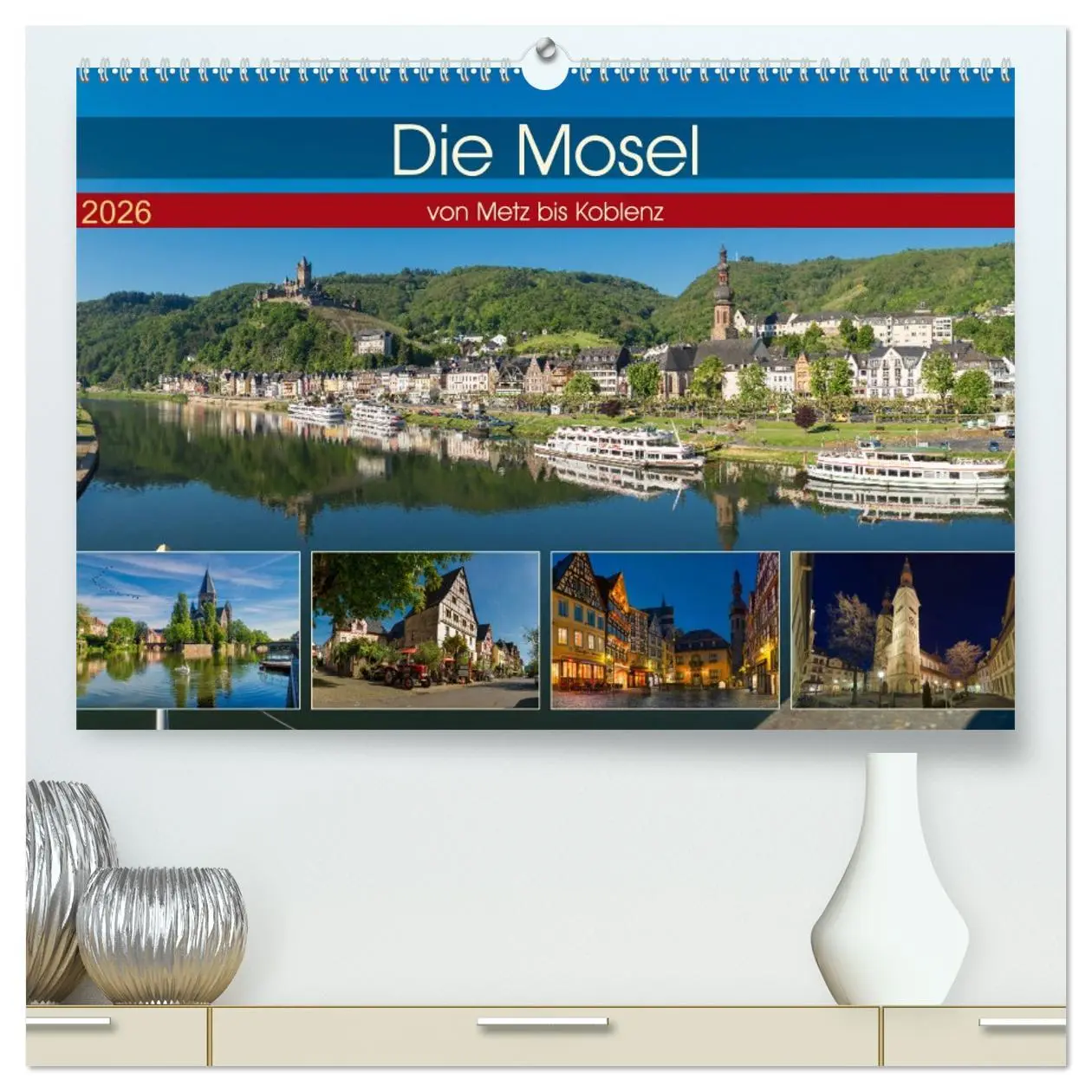Cover: 9783457728789 | Die Mosel von Metz bis Koblenz (hochwertiger Premium Wandkalender...