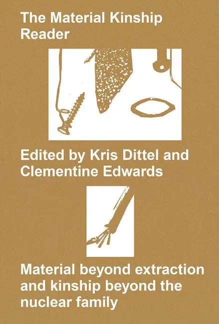Cover: 9789493148789 | The Material Kinship Reader | Taschenbuch | Kartoniert / Broschiert