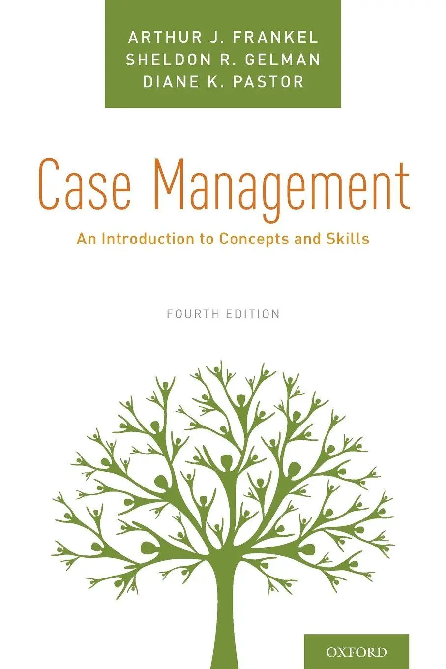 Cover: 9780190858889 | Case Management | An Introduction to Concepts and Skills | Frankel