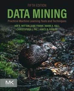 Cover: 9780443158889 | Data Mining | Practical Machine Learning Tools and Techniques | Buch
