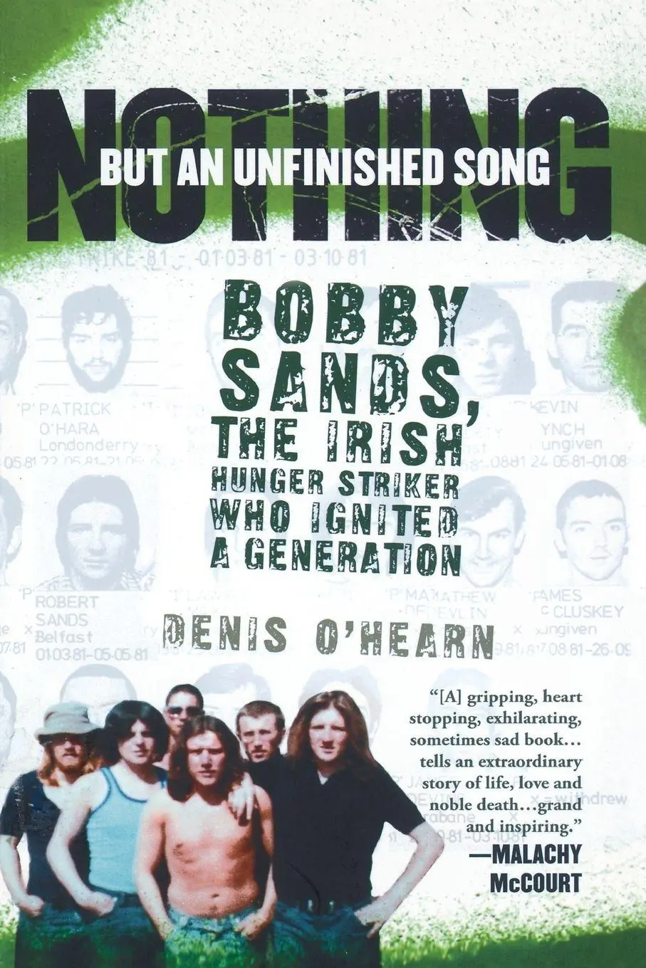 Cover: 9781560258889 | Nothing But an Unfinished Song | The Life and Times of Bobby Sands