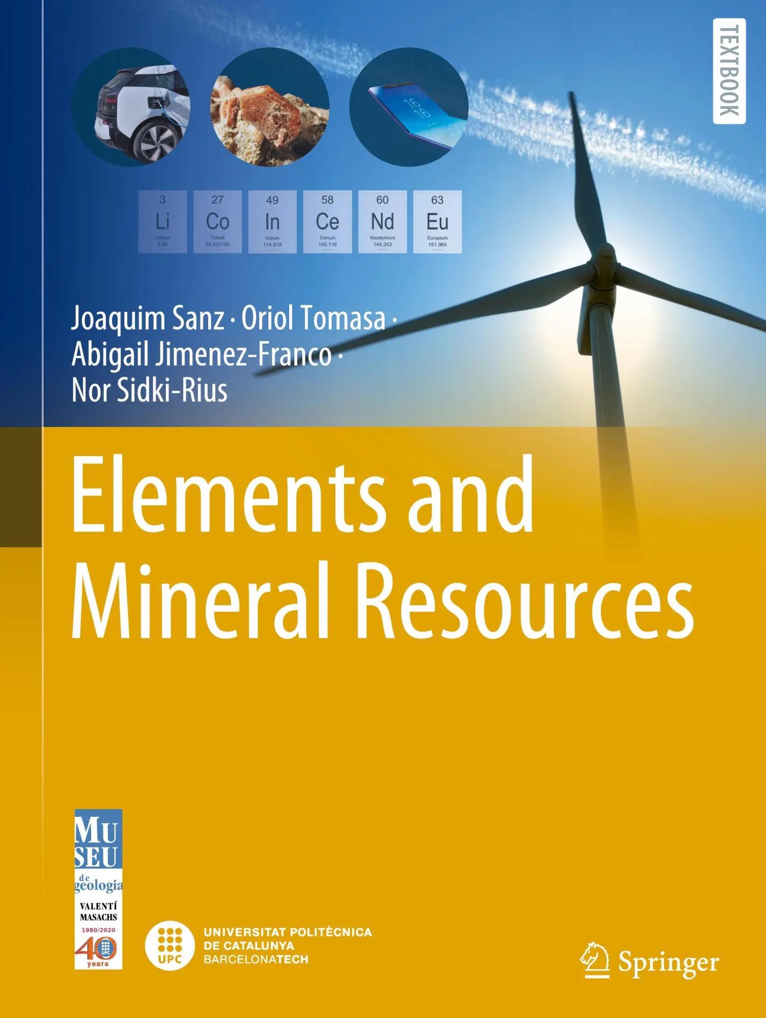 Cover: 9783030858889 | Elements and Mineral Resources | Joaquim Sanz (u. a.) | Buch | xxix Cover: 9783030858889 | Elements and Mineral Resources | Joaquim Sanz (u. a.) | Buch | xxix