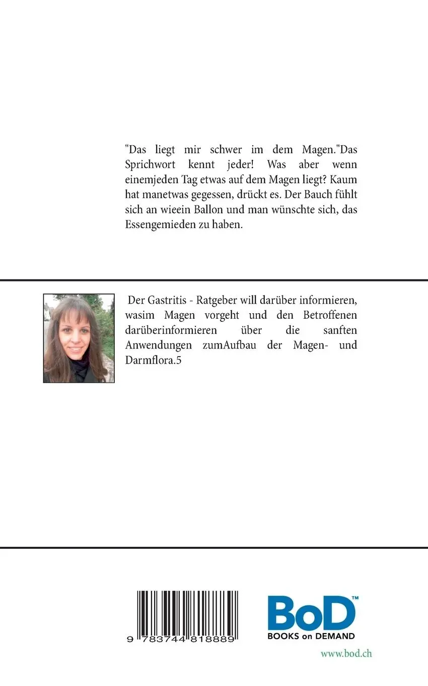 Rückseite: 9783744818889 | Gastritis-Ratgeber | Anwendungen zum Aufbau der Magen- und Darmflora