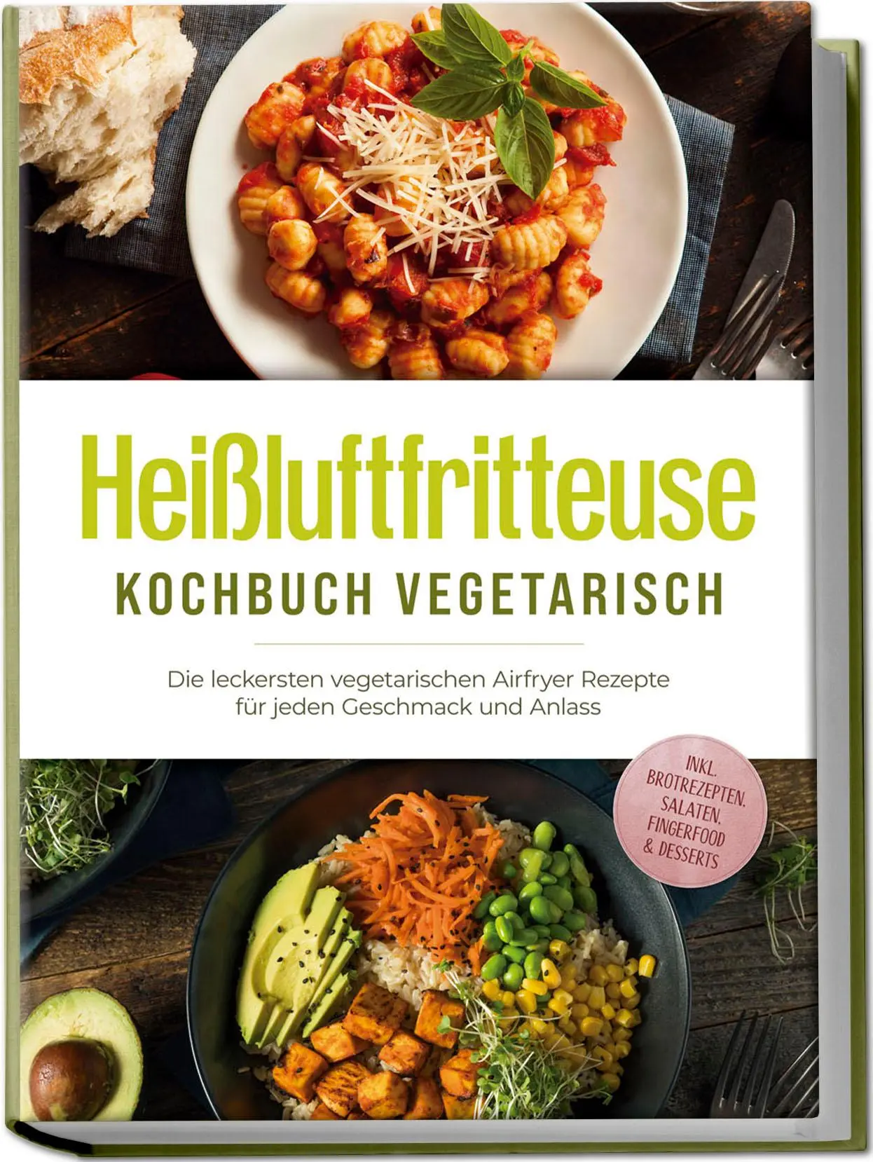 Cover: 9783757618889 | Heißluftfritteuse Kochbuch vegetarisch: Die leckersten...