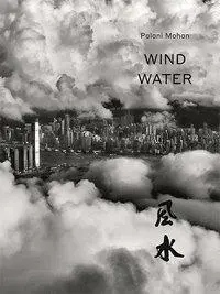 Cover: 9783868288889 | Palani Mohan | Wind Water | Palani/Kuek, Kerby Mohan | Buch | 136 S.