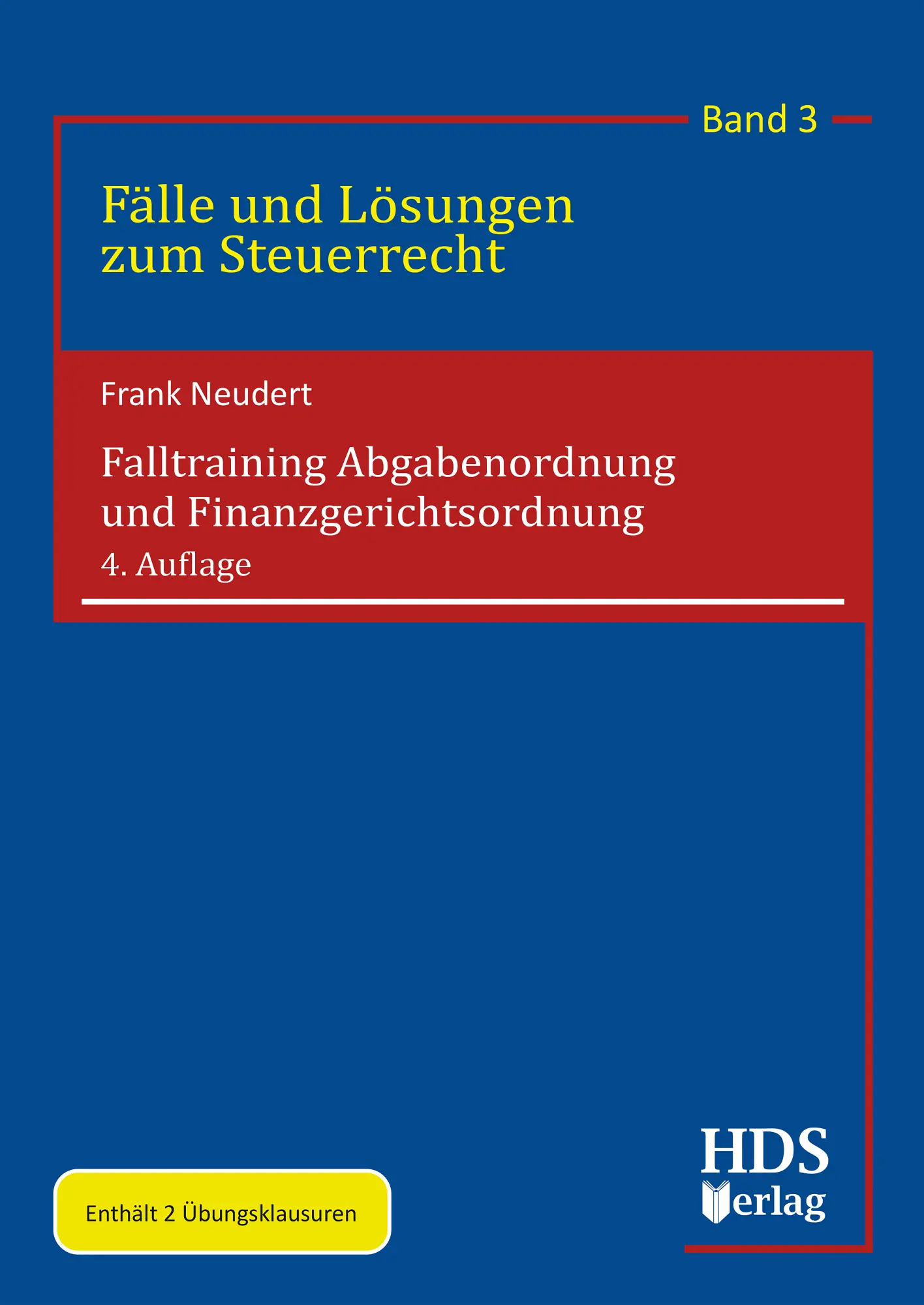 Cover: 9783955548889 | Falltraining Abgabenordnung und Finanzgerichtsordnung | Frank Neudert