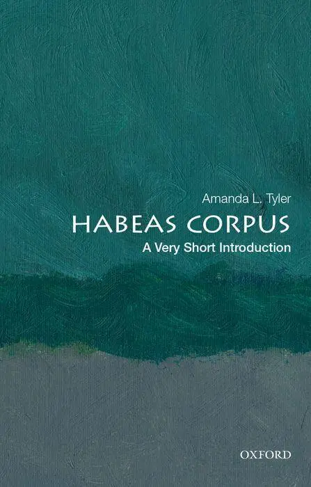 Cover: 9780190918989 | Habeas Corpus | A Very Short Introduction | Amanda L. Tyler | Buch