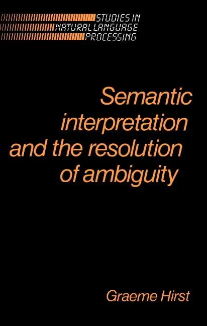Cover: 9780521428989 | Semantic Interpretation and the Resolution of Ambiguity | Taschenbuch