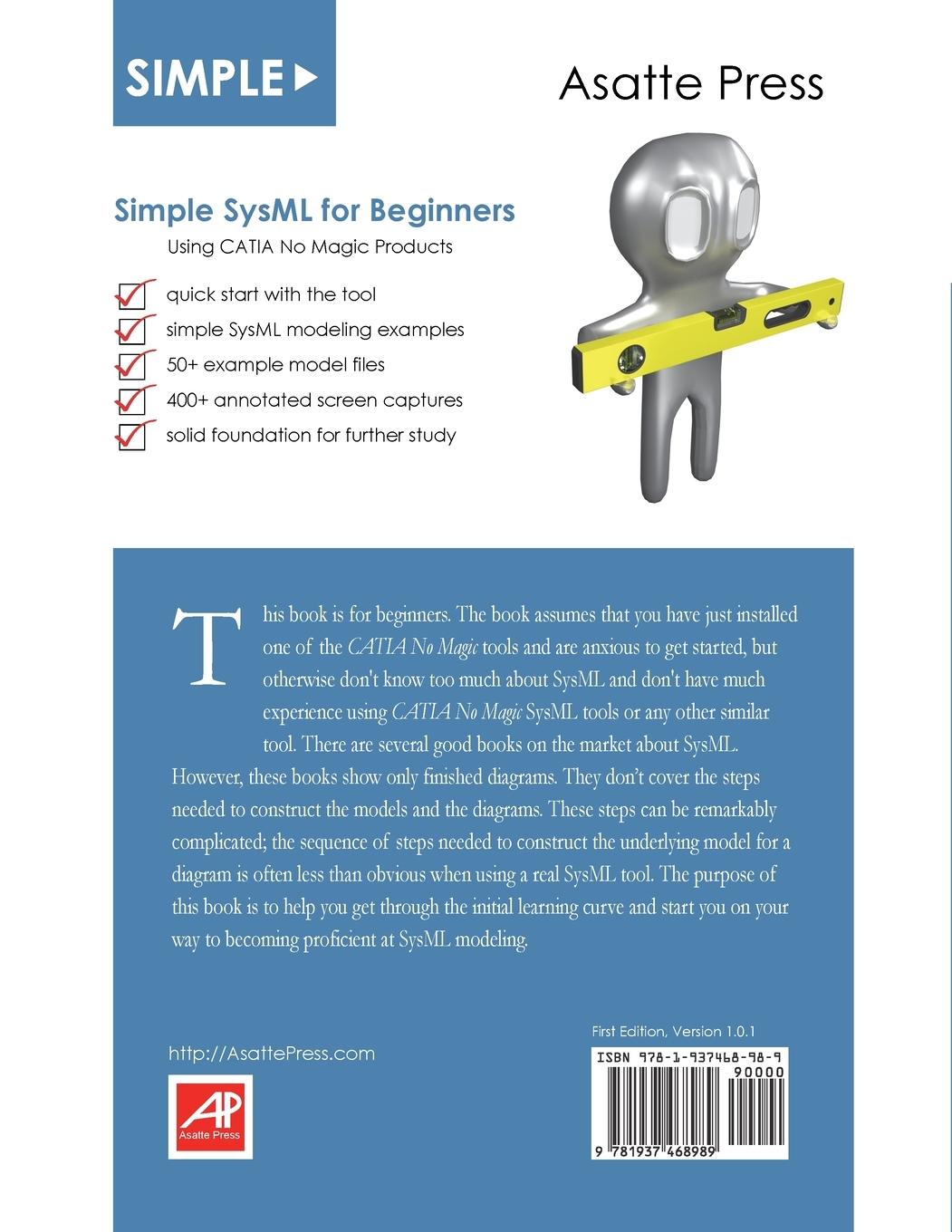 Rückseite: 9781937468989 | Simple SysML for Beginners | Using CATIA No Magic Products | Buch