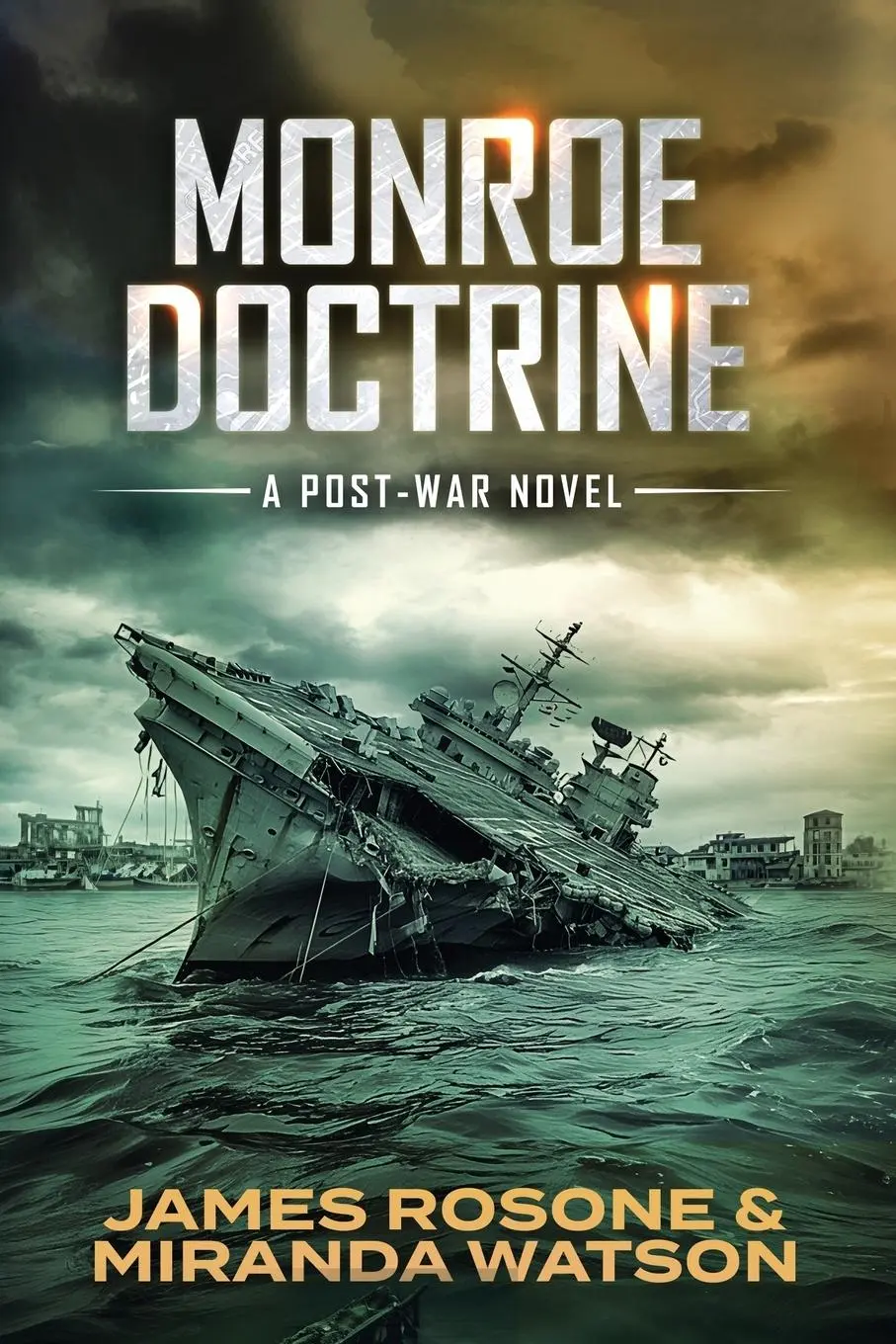 Cover: 9781961748989 | Monroe Doctrine | A Post-War Novel | James Rosone (u. a.) | Buch