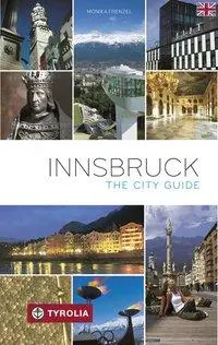Cover: 9783702228989 | Innsbruck, The City Guide | Cityguide | Monika Frenzel | Taschenbuch