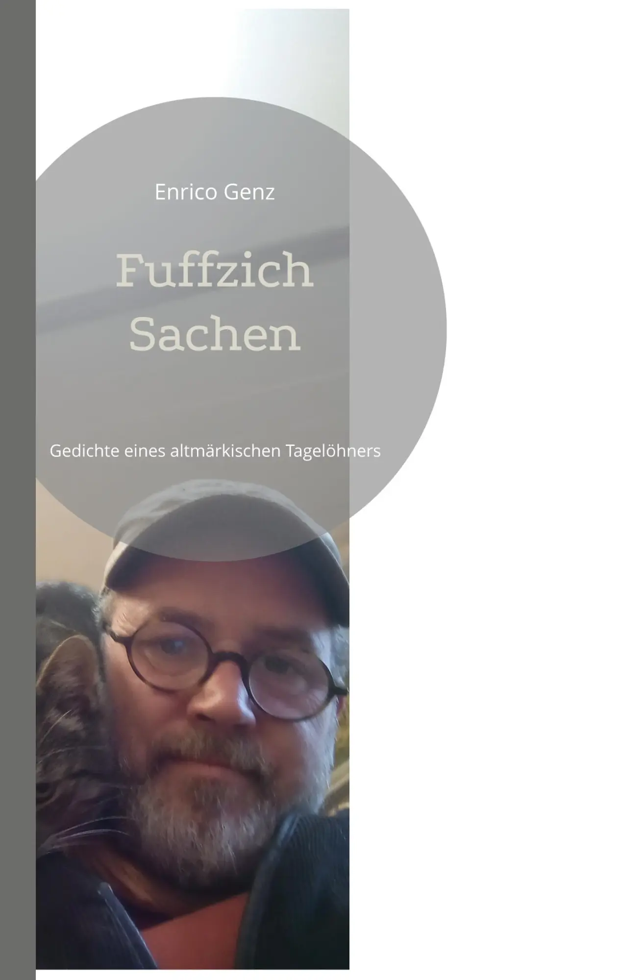 Cover: 9783755798989 | Fuffzich Sachen | Gedichte eines altmärkischen Tagelöhners | Genz