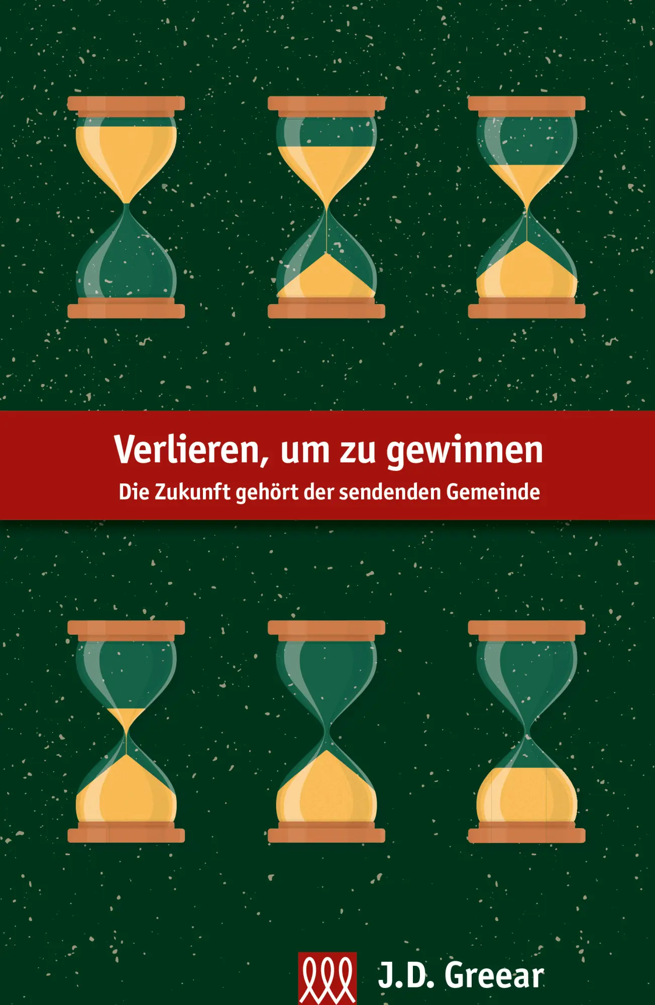 Cover: 9783941988989 | Verlieren, um zu gewinnen | Die Zukunft gehört der sendenden Gemeinde