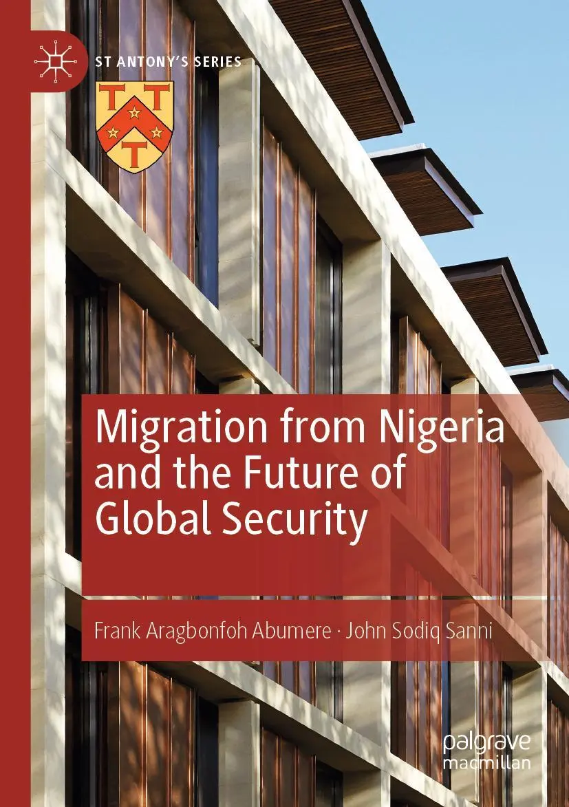 Migration from Nigeria and the Future of Global Security (St Antony's Series)