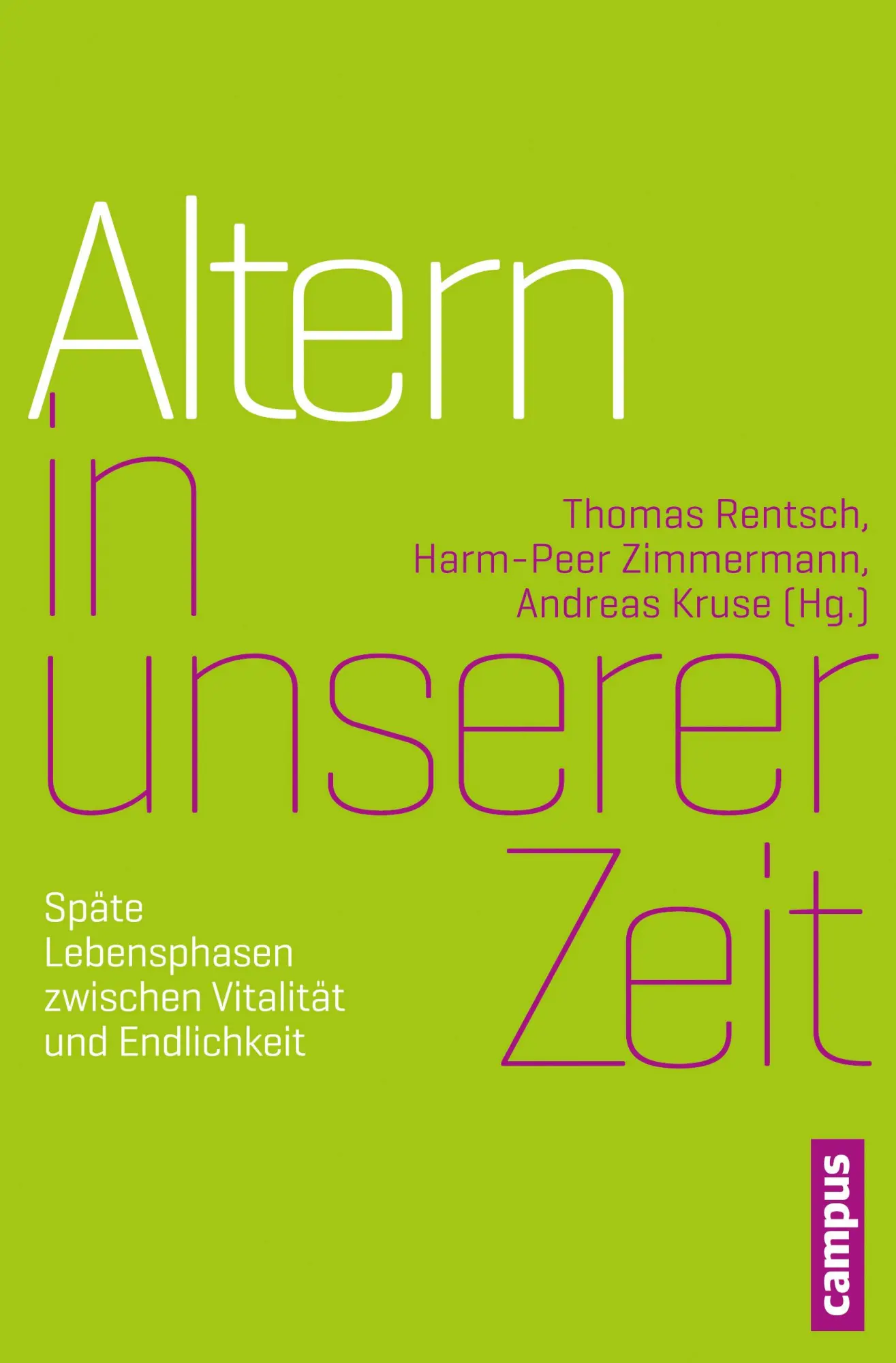 Cover: 9783593399089 | Altern in unserer Zeit | Harm-Peer Zimmermann | Taschenbuch | 231 S.