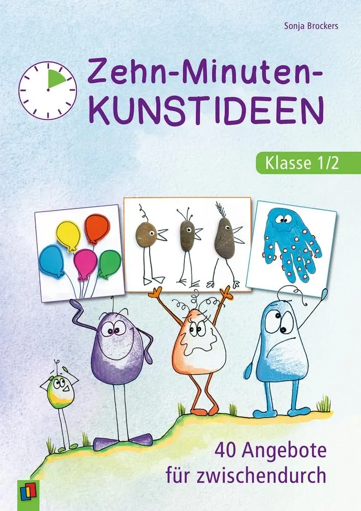 Cover: 9783834649089 | Zehn-Minuten-Kunstideen - Klasse 1/2 | 40 Angebote für zwischendurch