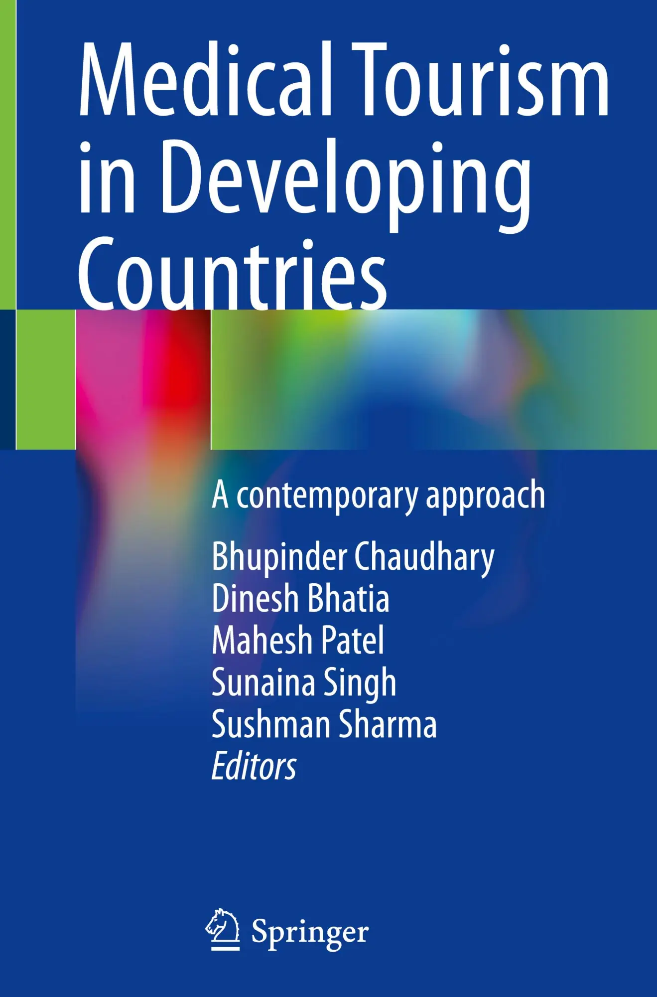 Cover: 9789819989089 | Medical Tourism in Developing Countries | A contemporary approach | x