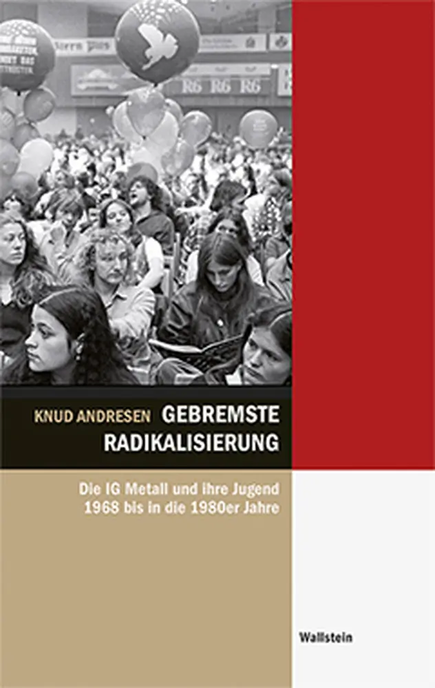 Cover: 9783835319189 | Gebremste Radikalisierung | Knud Andresen | Buch | 640 S. | Deutsch