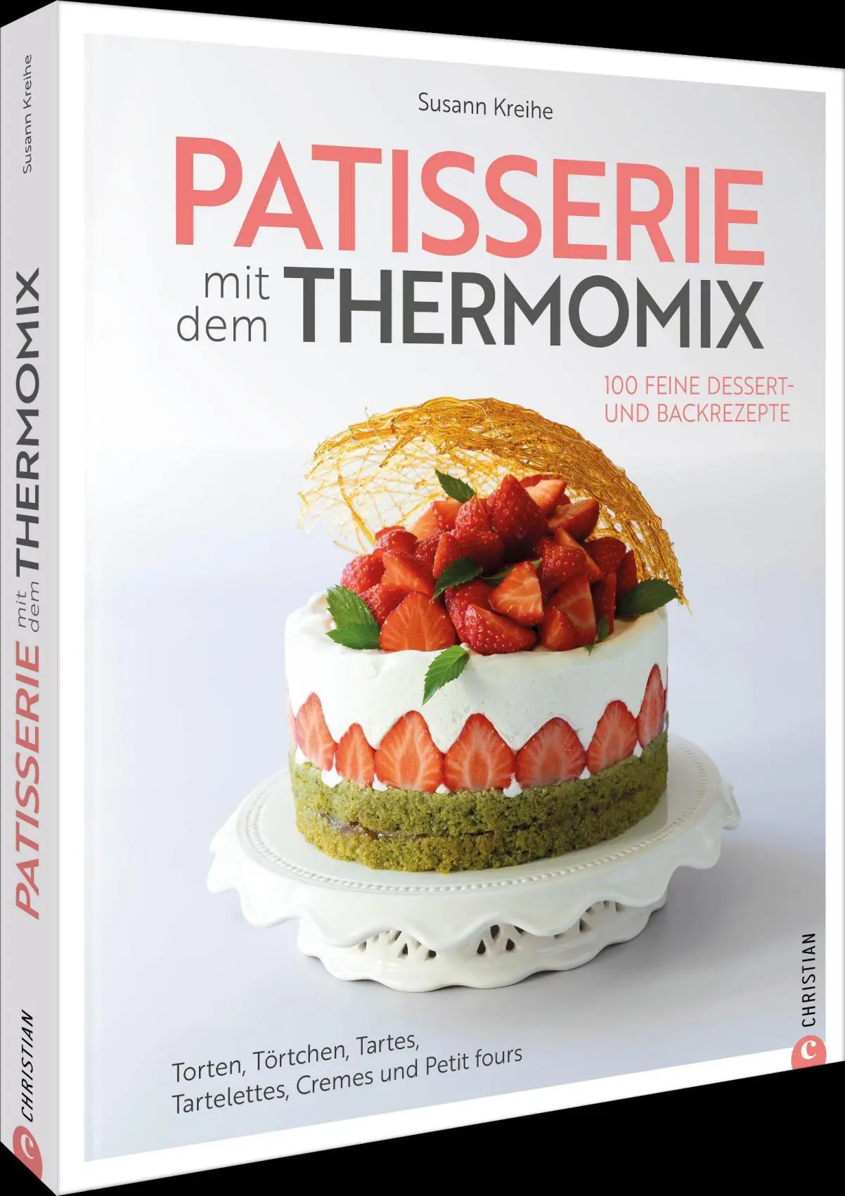 Cover: 9783959619189 | Patisserie mit dem Thermomix | Susann Kreihe | Buch | 240 S. | Deutsch
