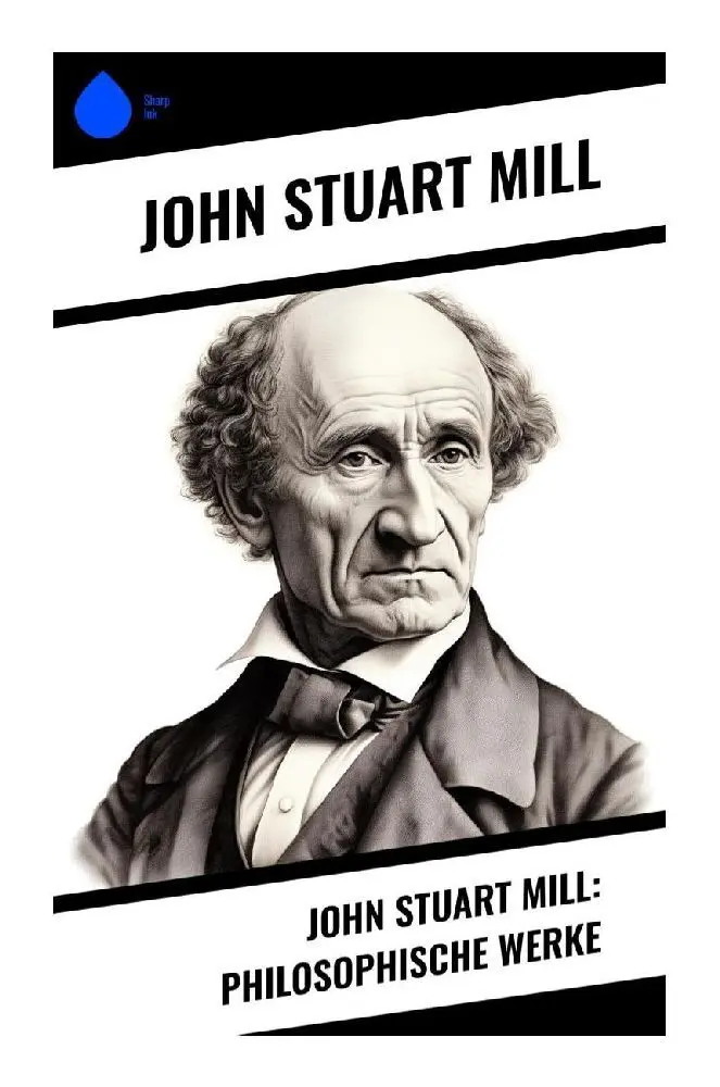 Cover: 9788028349189 | John Stuart Mill: Philosophische Werke | John Stuart Mill | Buch