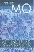 Cover: 9780952419389 | An Insular Possession | Timothy Mo | Taschenbuch | Englisch | 2002
