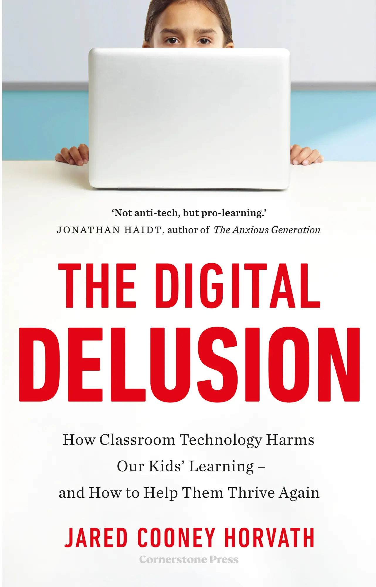 Cover: 9781529999389 | The Digital Delusion | Jared Cooney Horvath | Taschenbuch | Englisch