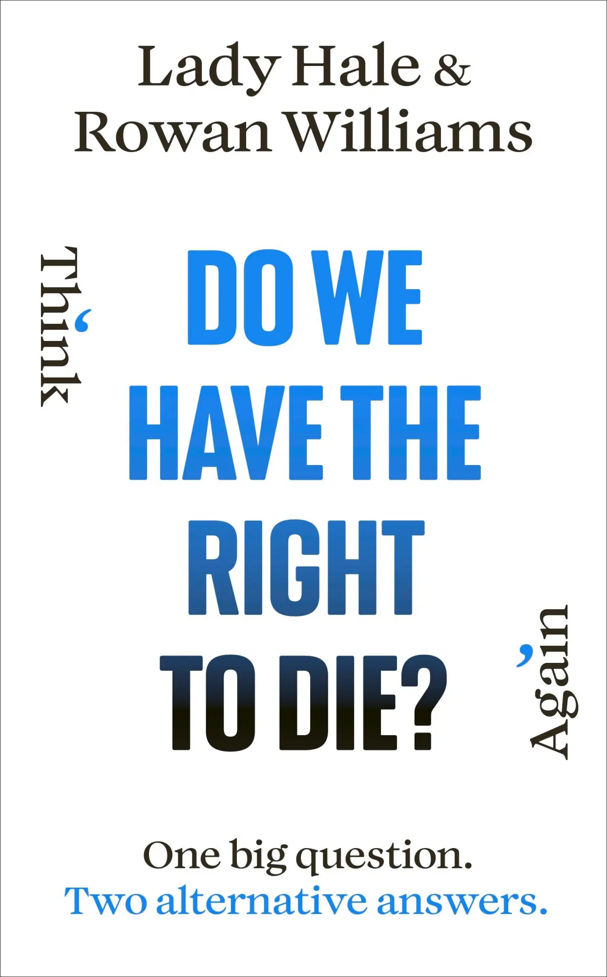 Cover: 9781847929389 | Do We Have the Right to Die? | Lady Hale (u. a.) | Buch | Englisch