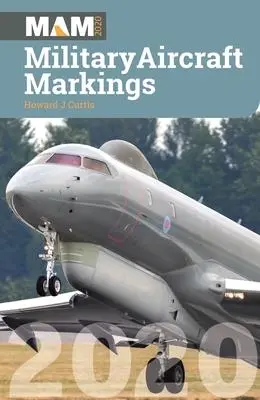 Cover: 9781910809389 | Military Aircraft Markings 2020 | Howard J Curtis | Taschenbuch | 2020