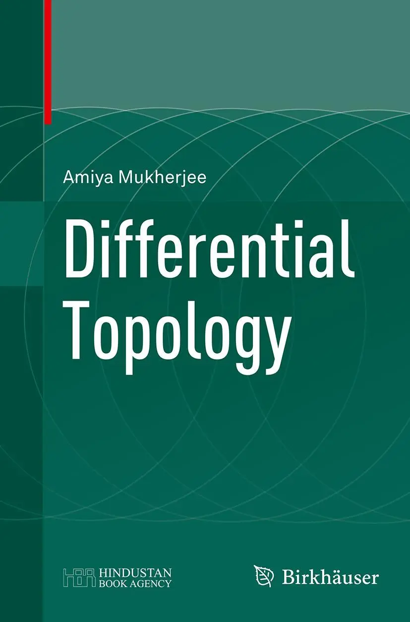 Cover: 9783319369389 | Differential Topology | Amiya Mukherjee | Taschenbuch | xiii | 2016
