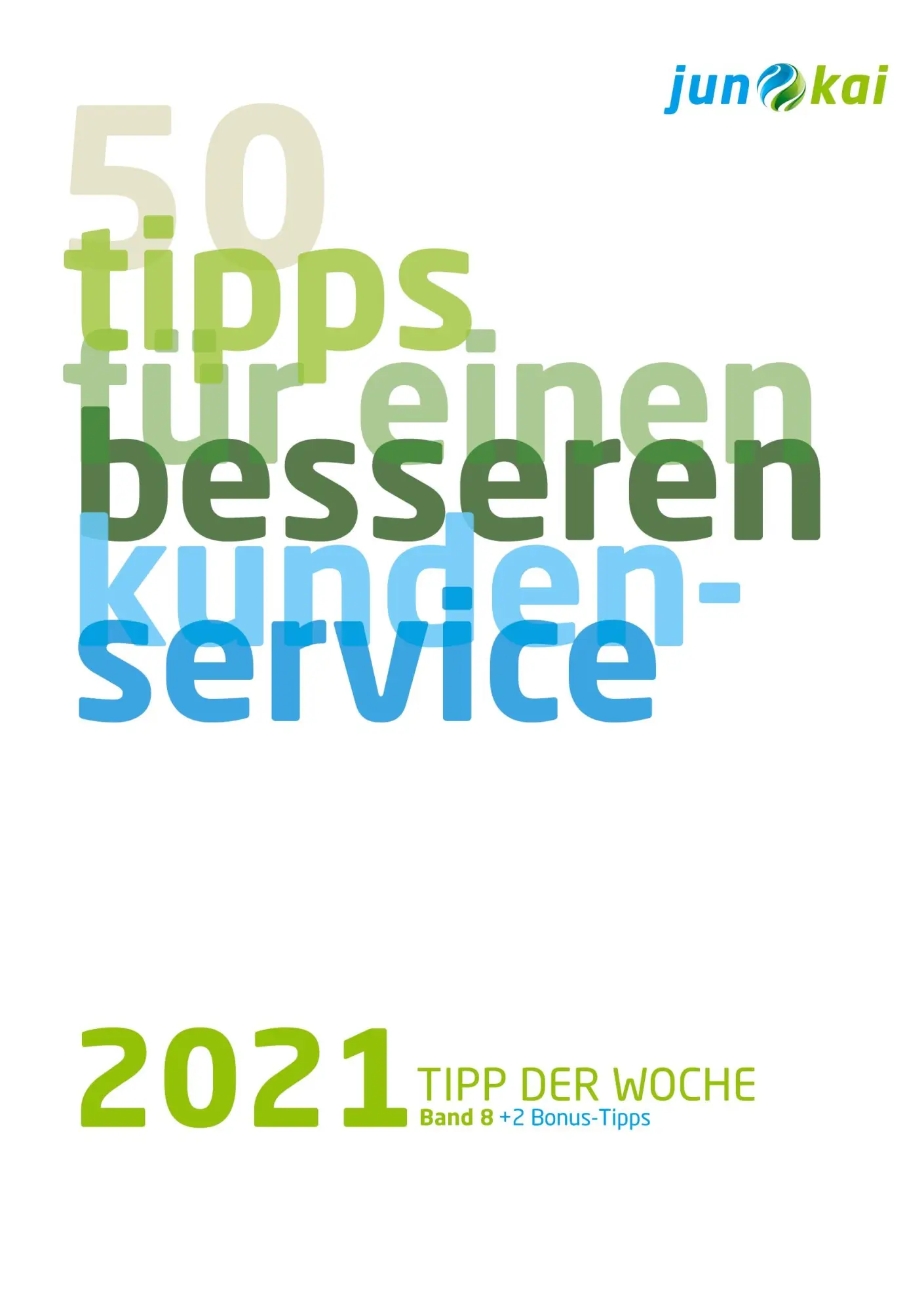 Cover: 9783347399389 | 50 TIPPS FÜR EINEN BESSEREN KUNDENSERVICE - BAND 8 | Junokai Gmbh