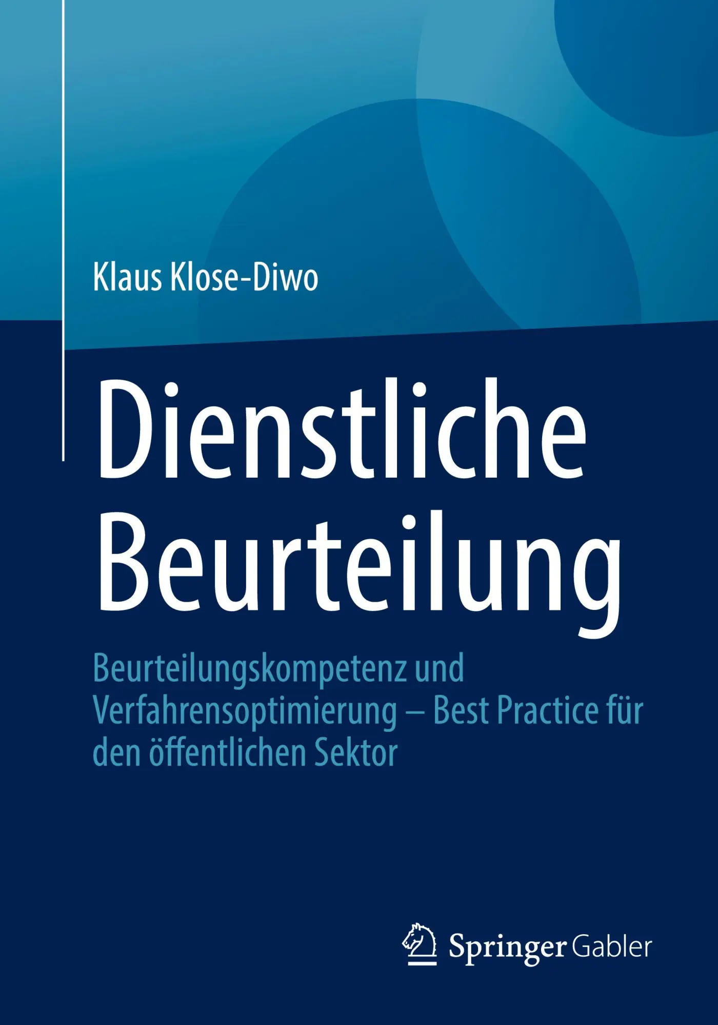 Cover: 9783658499389 | Dienstliche Beurteilung | Klaus Klose-Diwo | Taschenbuch | xxii | 2026