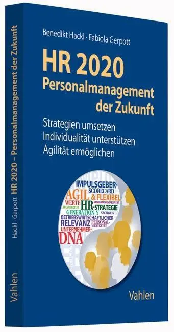 Cover: 9783800649389 | HR 2020 - Personalmanagement der Zukunft | Hackl | Buch | XV | Deutsch
