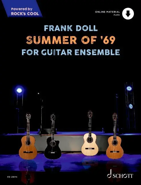Cover: 9790001219389 | Summer of '69 | For Guitar Ensemble. 4 Gitarren. | Broschüre | 24 S.