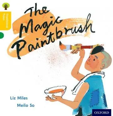 Cover: 9780198339489 | Oxford Reading Tree Traditional Tales: Level 5: The Magic Paintbrush