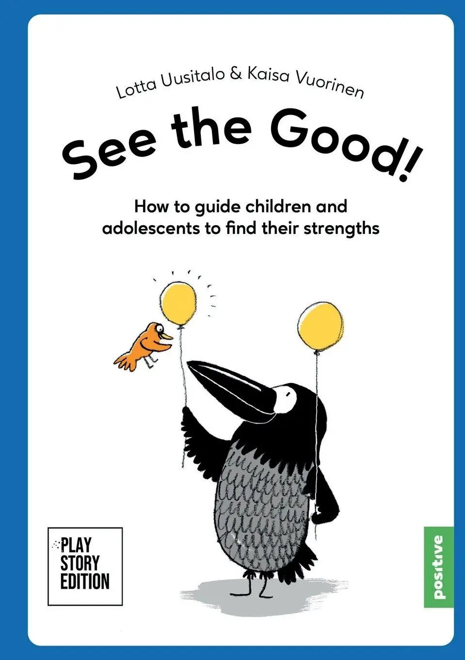 Cover: 9781105479489 | See the Good! | Lotta Uusitalo (u. a.) | Taschenbuch | Englisch | 2026
