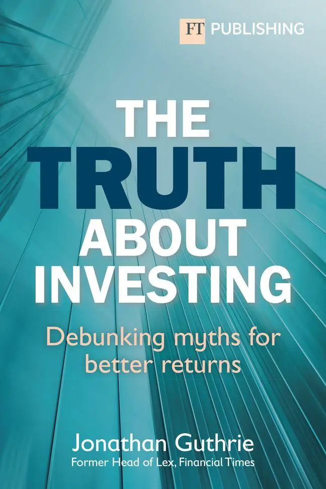 Cover: 9781292739489 | The Truth About Investing | Jonathan Guthrie | Taschenbuch | Englisch
