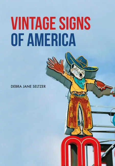 Cover: 9781445669489 | Vintage Signs of America | Debra Jane Seltzer | Taschenbuch | Englisch