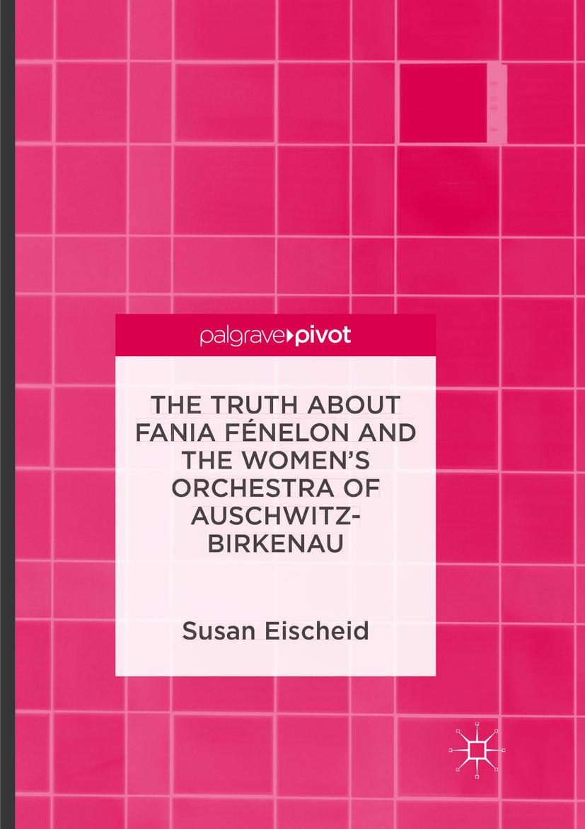 Cover: 9783319809489 | The Truth about Fania Fénelon and the Women's Orchestra of...