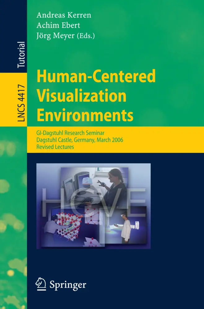 Cover: 9783540719489 | Human-Centered Visualization Environments | Andreas Kerren (u. a.)