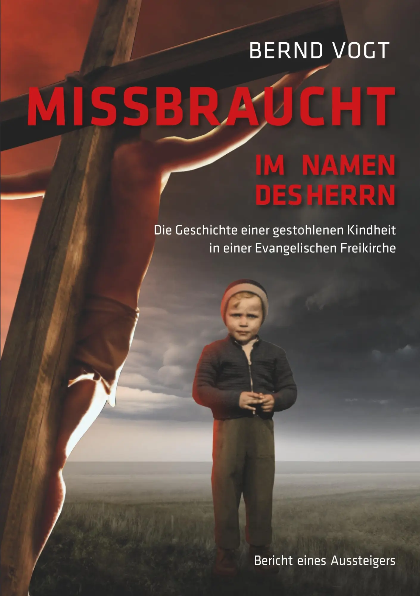 Cover: 9783750459489 | Missbraucht im Namen des Herrn | Bernd Vogt | Taschenbuch | 280 S.