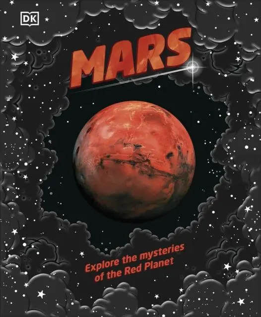 Cover: 9780241409589 | Mars | Dk | Buch | Gebunden | Englisch | 2020 | Dorling Kindersley Ltd