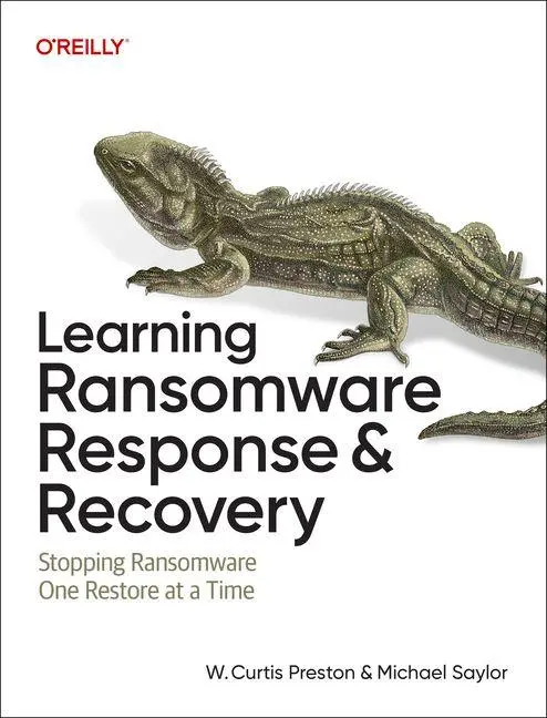 Cover: 9781098169589 | Learning Ransomware Response &amp; Recovery | W Curtis Preston (u. a.)
