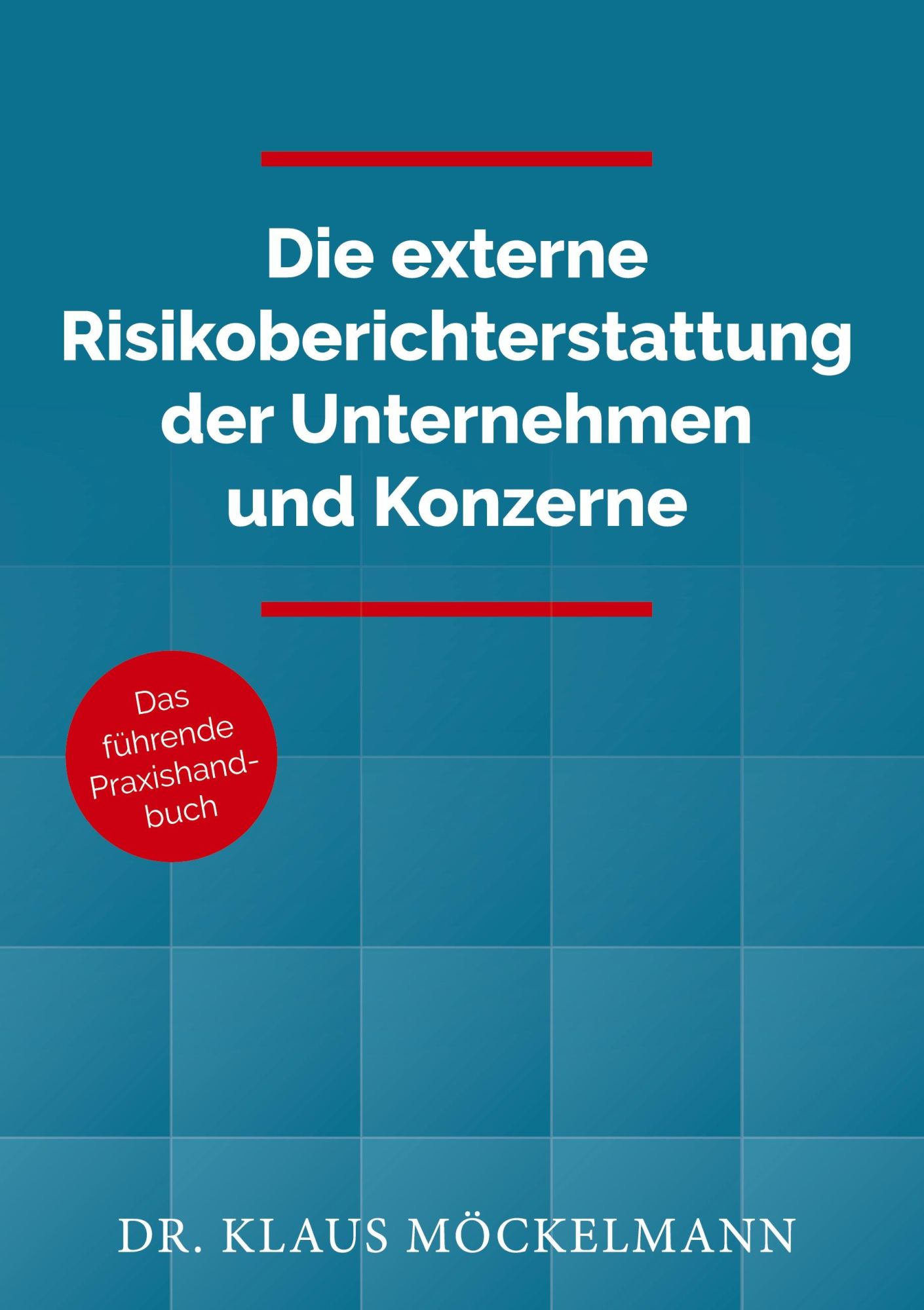 Cover: 9783750449589 | Die externe Risikoberichterstattung der Unternehmen und Konzerne