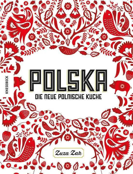 Cover: 9783868739589 | Polska | Die neue polnische Küche | Zuza Zak | Buch | 256 S. | Deutsch