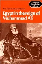 Cover: 9780521289689 | Egypt in the Reign of Muhammad Ali | Afaf Lutfi Sayyid-Marsot | Buch