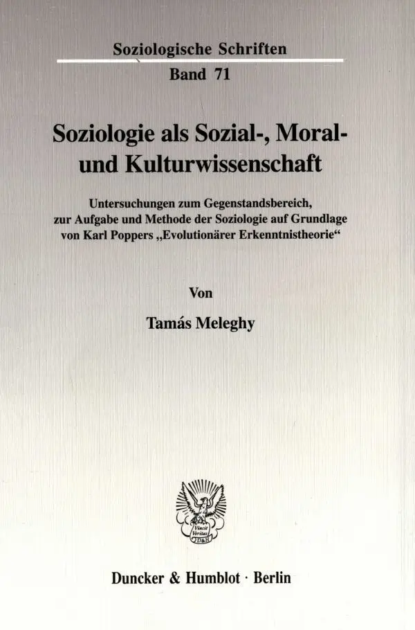 Cover: 9783428099689 | Soziologie als Sozial-, Moral- und Kulturwissenschaft. | Tamás Meleghy